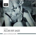 Cover Mono Verlag Lili Grün Alles ist Jazz