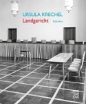 Buchcover Ursula Krechel Landgericht