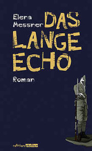 Elena Cover: Messner, Das Lange Echo