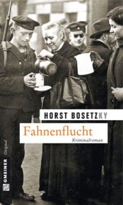 Buchcover Horst Bosetzky, Fahnenflucht