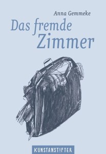 Anna Gemmeke Das fremde Zimmer Buchcover